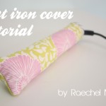 Flat Iron Cover Tutorial