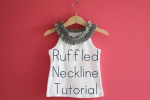 Ruffled Neckline Tutorial